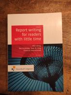 Report writing for readers with little time, Ophalen of Verzenden, Zo goed als nieuw, WO