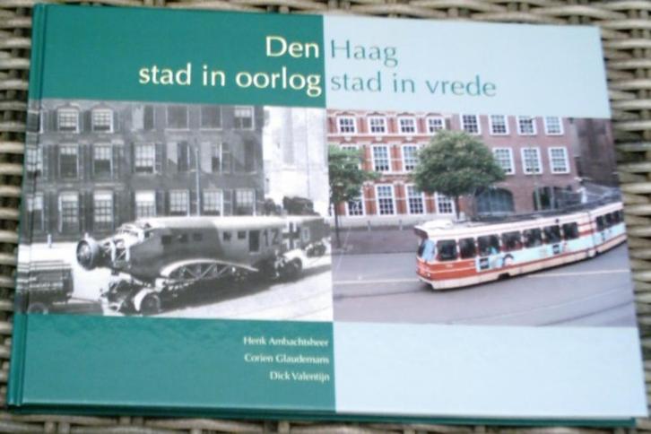 Den Haag stad in oorlog, stad in vrede., Boeken, Oorlog en Militair, Zo goed als nieuw, Tweede Wereldoorlog, Ophalen of Verzenden