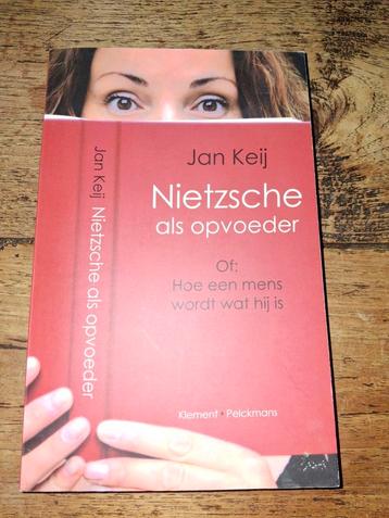Jan Keij - Nietzsche als opvoeder beschikbaar voor biedingen