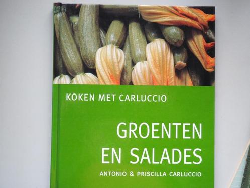 Koken met Carluccio Groenten en Salades Antonio & Priscilla, Boeken, Kookboeken, Zo goed als nieuw, Voorgerechten en Soepen, Hoofdgerechten