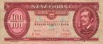 Bankbiljet:  HONGARIJE  -  100 forint  (1962), Verzenden, Hongarije, Los biljet
