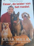 Cesar Millan - Cesar, de leider van het roedel, Cesar Millan; Melissa Jo Peltier, Honden, Ophalen of Verzenden, Zo goed als nieuw