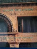 The Function of Ornament - Louis Sullivan, Boeken, Kunst en Cultuur | Architectuur, Ophalen of Verzenden, Zo goed als nieuw, Architecten