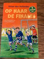 Op naar de finale - Vivian den Hollander - Nieuw, Ophalen of Verzenden, Nieuw, Vivian den Hollander, Fictie algemeen