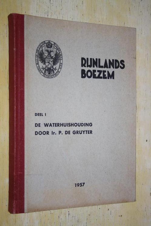 Rijnlands Boezem Waterhuishouding Gruyter + Bijlagen deel 1, Boeken, Geschiedenis | Stad en Regio, Gelezen, 20e eeuw of later