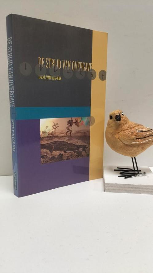 Dok-Mak, Ineke van; De strijd van overgave, Boeken, Psychologie, Gelezen, Ophalen of Verzenden