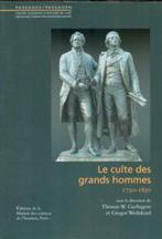 Le culte des grands hommes. 1750-1850 NR0198, Verzenden, Gelezen, Overige onderwerpen