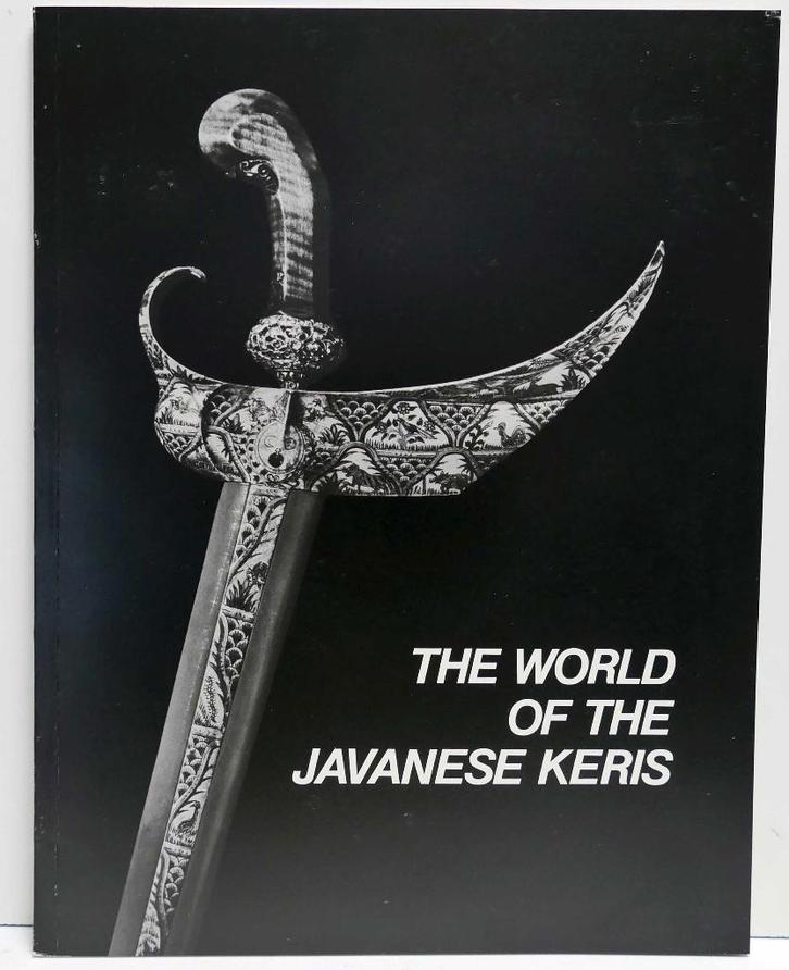 Kris Boek: the World of the Javanese Keris (nieuw) BU15, Antiek en Kunst, Kunst | Niet-Westerse kunst, Ophalen of Verzenden