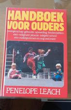 Handboek voor ouders/Penelope Leach, Zwangerschap en Bevalling, Zo goed als nieuw, Penelope Leach, Ophalen of Verzenden