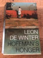 Leon de Winter - Hoffman's honger, Ophalen of Verzenden, Zo goed als nieuw, Leon de Winter