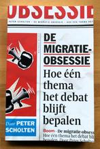 DE MIGRATIEOBSESSIE PETER SCHOLTEN, Ophalen, Nieuw, PETER SCHOLTEN