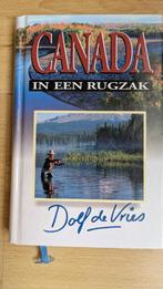 Dolf de Vries - Canada in een rugzak, Ophalen of Verzenden, Zo goed als nieuw, Dolf de Vries, Europa