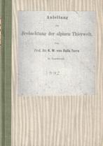 Anleitung zur Beobachtung der Alpinen Thierwelt [1882], Ophalen of Verzenden, Overige onderwerpen, K.W. von Dalla Torre