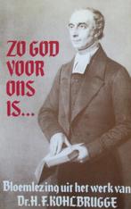 dr. H.F. Kohlbrugge - Zo God voor ons is..., Boeken, Ophalen of Verzenden, Gelezen, Christendom | Protestants