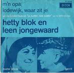 SINGLES: Blok, Hetty / Jongewaard, Leen, Overige formaten, Overige genres, Ophalen of Verzenden, Zo goed als nieuw