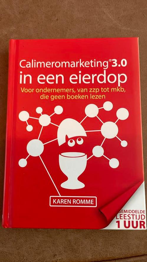 Karen Romme - Calimeromarketing 3.0 in een eierdop, Boeken, Economie, Management en Marketing, Zo goed als nieuw, Verzenden