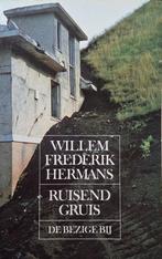 Willem Frederik Hermans - Ruisend gruis, Ophalen of Verzenden, Gelezen, Nederland