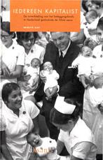 Iedereen kapitalist : de ontwikkeling van het belegingsfonds, Brigitte Slot, Niet van toepassing, Ophalen of Verzenden, Zo goed als nieuw