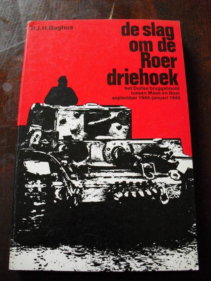 De slag om de Roerdriehoek Piet Baghus, Boeken, Oorlog en Militair, Gelezen, Tweede Wereldoorlog, Ophalen of Verzenden