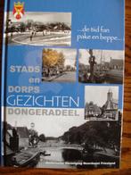 Stads en Dorps Gezichten Dongeradeel. de tiid fan pake beppe, Boeken, 20e eeuw of later, Diverse auteurs, Ophalen of Verzenden