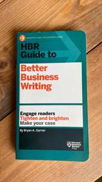 HBR guide to Better Business Writing - Bryan A Garner, Boeken, Bryan A. Garner, Non-fictie, Ophalen of Verzenden, Zo goed als nieuw