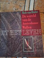De Wereld van de Amsterdamse Wallen - Rob van Hulst, Ophalen of Verzenden, 20e eeuw of later, Zo goed als nieuw, Rob van Hulst