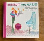 Nina Veeneman-Dietz - Buskruit met muisjes, Ophalen of Verzenden, Zo goed als nieuw, Nina Veeneman-Dietz; Marieke Wigmans-Bremers; Noor Schutte-Ke...