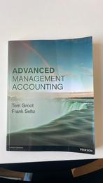 Advanced management accounting - groot & selto, Boeken, Ophalen of Verzenden, Zo goed als nieuw