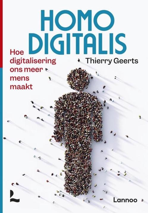 Homo Digitalis, Thierry Geerts - ZGAN, Boeken, Techniek, Zo goed als nieuw, Ophalen of Verzenden