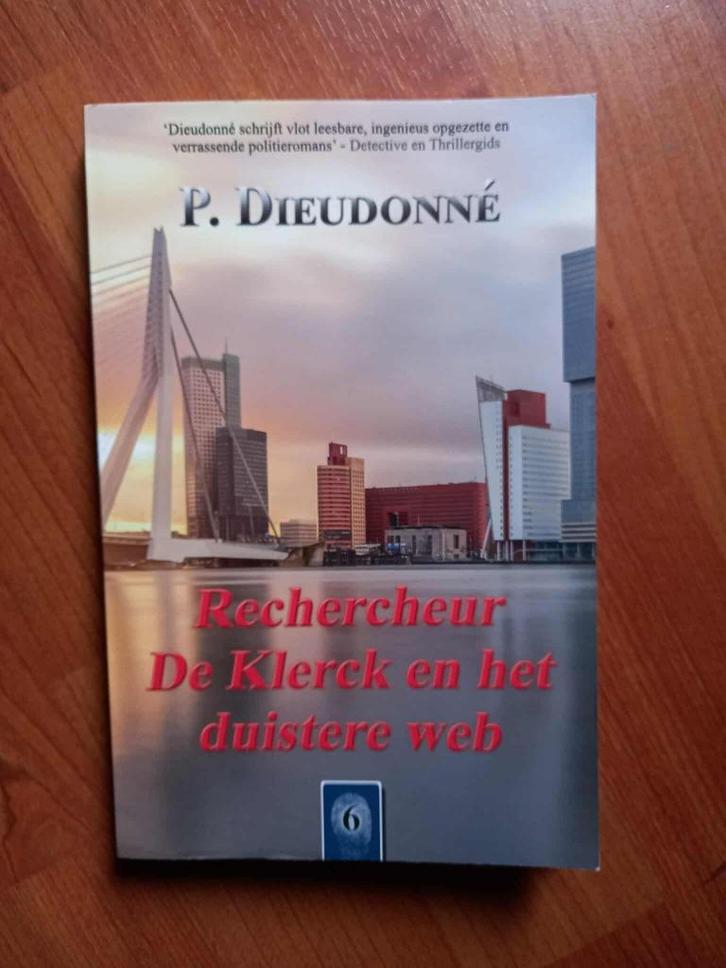 Rechercheur De Klerck en het duistere web - Paul Dieudonné, Boeken, Detectives, Zo goed als nieuw, Verzenden