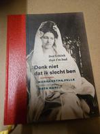 Denk niet dat ik slecht ben. Margaretha Zelle voor Mata Hari, Ophalen of Verzenden, Nieuw