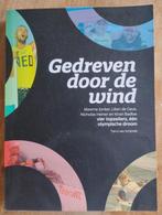 Gedreven door de wind - Olympische droom, Ophalen of Verzenden, Zo goed als nieuw, Sport, Tjerry van Schijndel