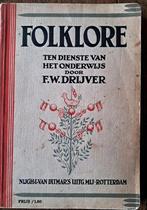 Folklore - Ten dienste van het onderwijs - F.W. Drijver, Ophalen of Verzenden, Gelezen, F.W. Drijver
