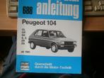 Peugeot 104 werkplaatshandboek  Nieuwstaat Duitstalig - CH, Auto diversen, Handleidingen en Instructieboekjes, Ophalen of Verzenden