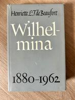 Henriette de Beaufort - Wilhelmina. Biografie, Gelezen, Overige, Ophalen of Verzenden, Henriette de Beaufort