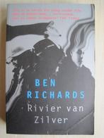 296 - Rivier van Zilver - Ben Richards, Ophalen of Verzenden, Zo goed als nieuw, Europa overig, Ben Richards