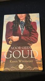 Voor geen goud - Karen Witemeyer, Ophalen of Verzenden, Zo goed als nieuw, Karen Witemeyer, Nederland