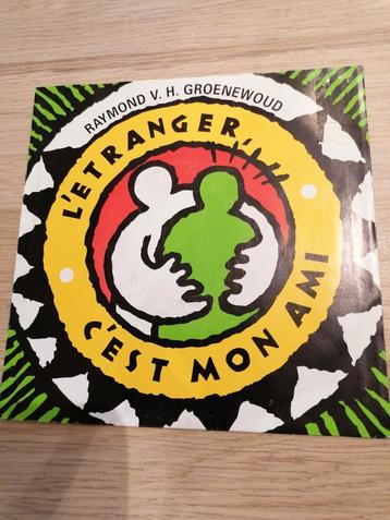 Raymond van het Groenewoud /l'et ranger c'est mon ami beschikbaar voor biedingen