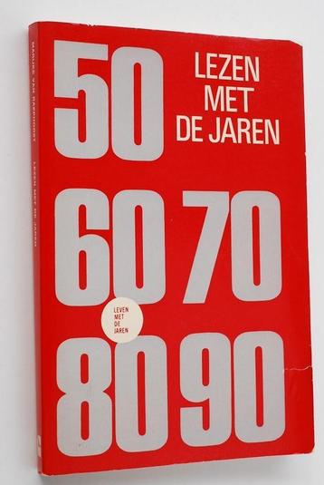 Lezen met de jaren - Leven met de jaren 50 60 70 80 90 1974
