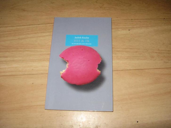 Judith Eiselin - Hij & ik, Boeken, Kinderboeken | Jeugd | 10 tot 12 jaar, Gelezen, Ophalen of Verzenden