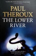 The Lower River - Paul Theroux (ENGELSTALIG), Boeken, Amerika, Ophalen of Verzenden, Zo goed als nieuw, Paul Theroux