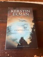 Kerstin Ekman - Oertekens, Ophalen of Verzenden, Kerstin Ekman