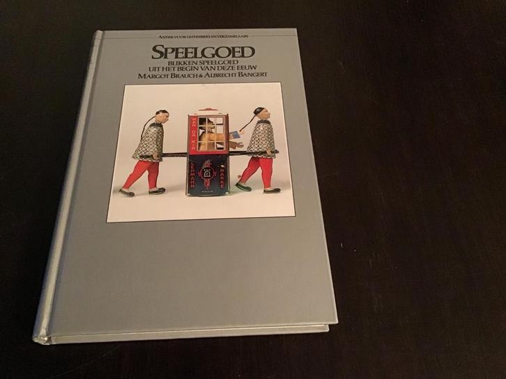 Speelgoed uit de 19e eeuw - Verzamelaarsgids opbr giro555, Boeken, Overige Boeken, Ophalen of Verzenden