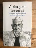 Hendrik Groen - Zolang er leven is, Boeken, Ophalen of Verzenden, Hendrik Groen, Zo goed als nieuw, Nederland