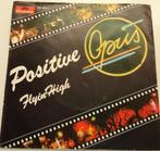Opus > Positive, Gebruikt, 7 inch, Single, Ophalen of Verzenden