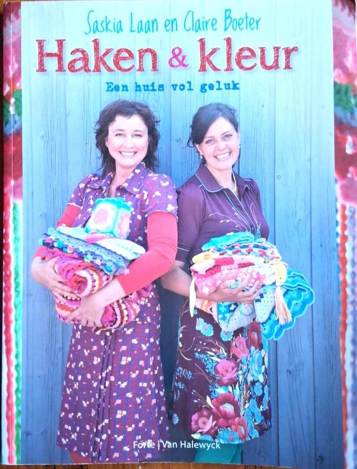 Haken & kleur - Een huis vol geluk Saskia Laan Claire Boeter, Hobby en Vrije tijd, Breien en Haken, Zo goed als nieuw, Haken, Patroon of Boek