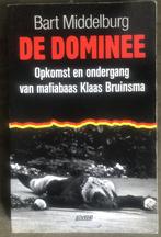 De Dominee - Opkomst en ondergang mafiabaas Klaas Bruinsma, Gelezen, Bart Middelburg, Ophalen of Verzenden, 20e eeuw of later