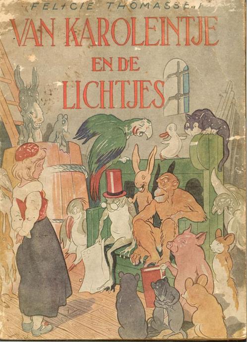 Felicie Thomassen - Van Karolientje en de Lichtjes - Geillus, Boeken, Prentenboeken en Plaatjesalbums, Gelezen, Ophalen of Verzenden