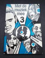 Met de muziek mee 3 - Met de muziek mee 3 - Toon Verbeek., Boeken, Ophalen of Verzenden, Gelezen, Algemeen