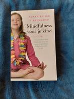 Susan Kaiser Greenland - Mindfulness voor je kind, Ophalen of Verzenden, Zo goed als nieuw, Susan Kaiser Greenland